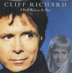 Cliff Richard : I Still Believe in You